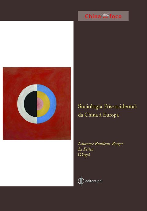 Provisional cover of Sociologia pós-ocidental (Post-Western Sociology: From China to Europe), edited by Laurence Roulleau-Berger and Li Peilin